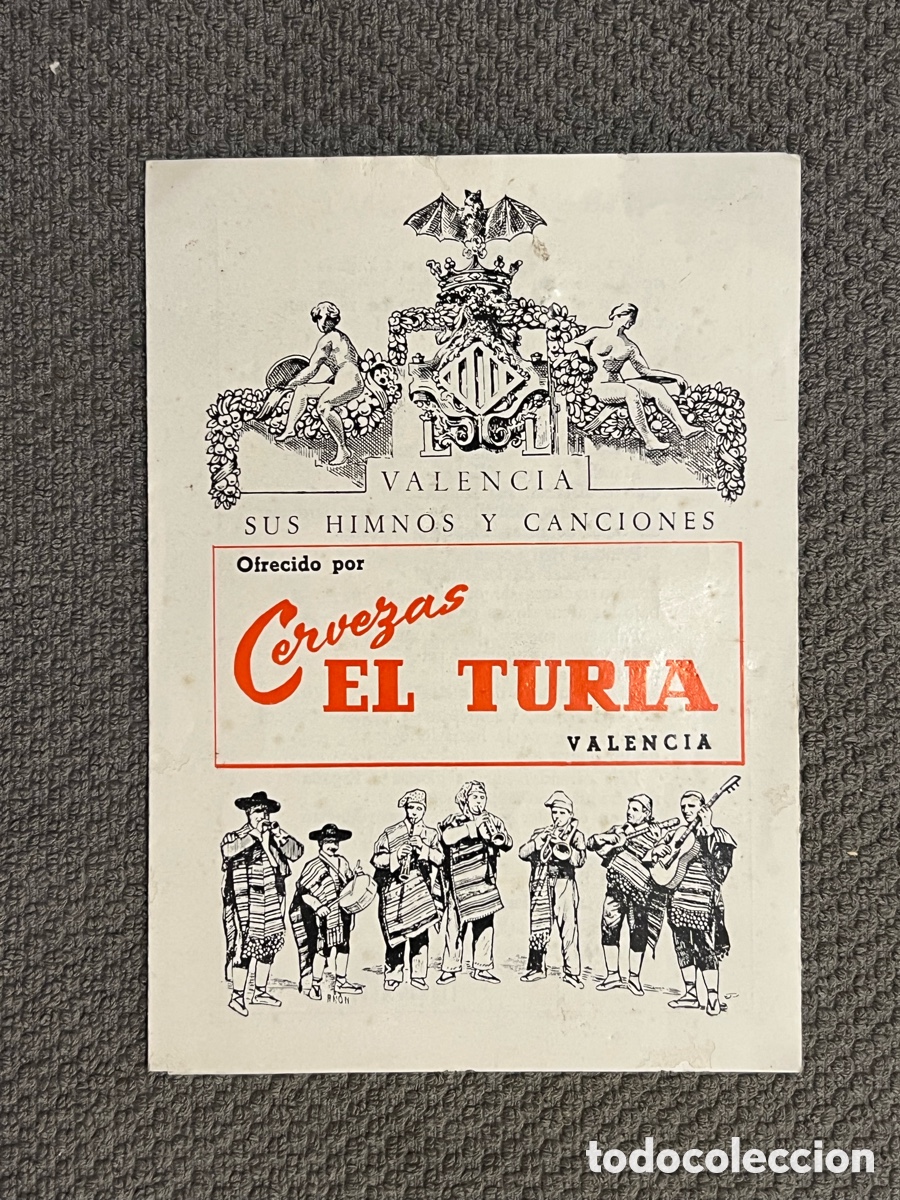 Cat&aacute;logos de m&uacute;sica: VALENCIA SUS HIMNOS Y CANCIONES. Ofrecido por Cervezas EL TURIA, (a.1965) Himno Regional..