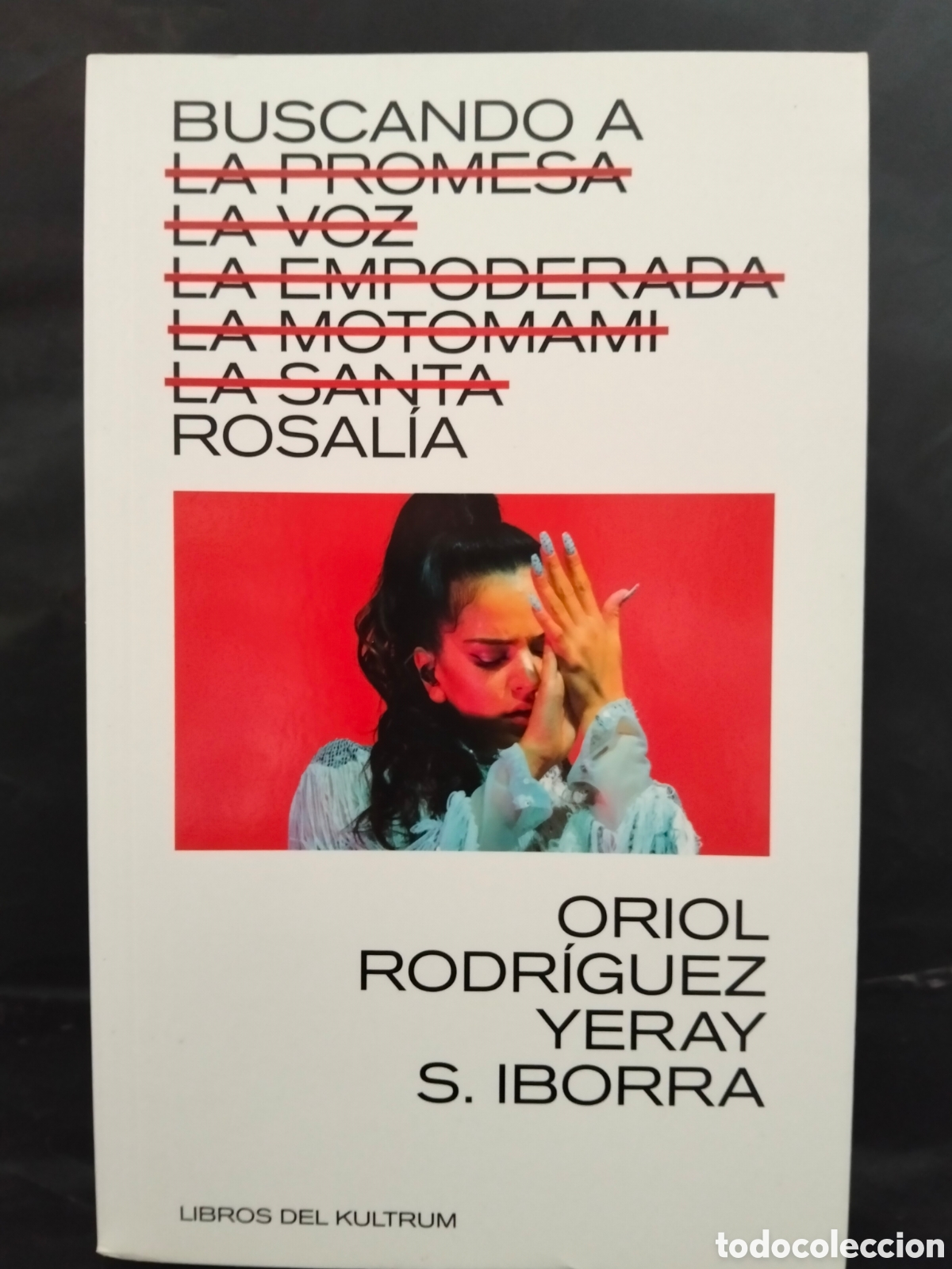 Cat&aacute;logos de m&uacute;sica: O. RODR&Iacute;GUEZ/Y.S. IBORRA. BUSCANDO A ROSAL&Iacute;A.LIBROS DEL KULTRUM