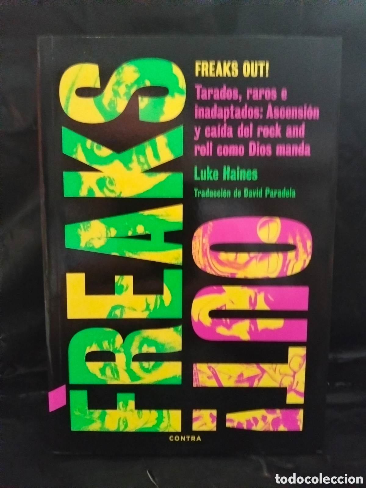 Cat&aacute;logos de m&uacute;sica: LUKE HAINES. FREAKS OUT! TARADOS,RAROS E INADAPTADOS .CONTRA