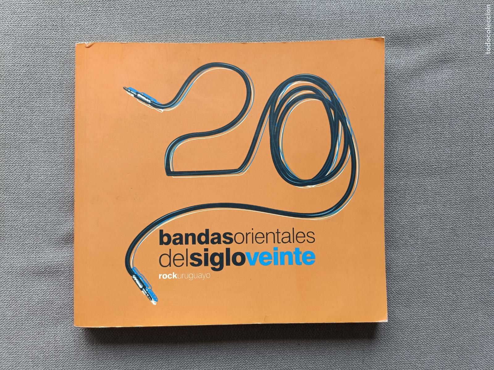 Cat&aacute;logos de m&uacute;sica: Bandas Orientales Del Siglo Veinte. Rock Uruguayo