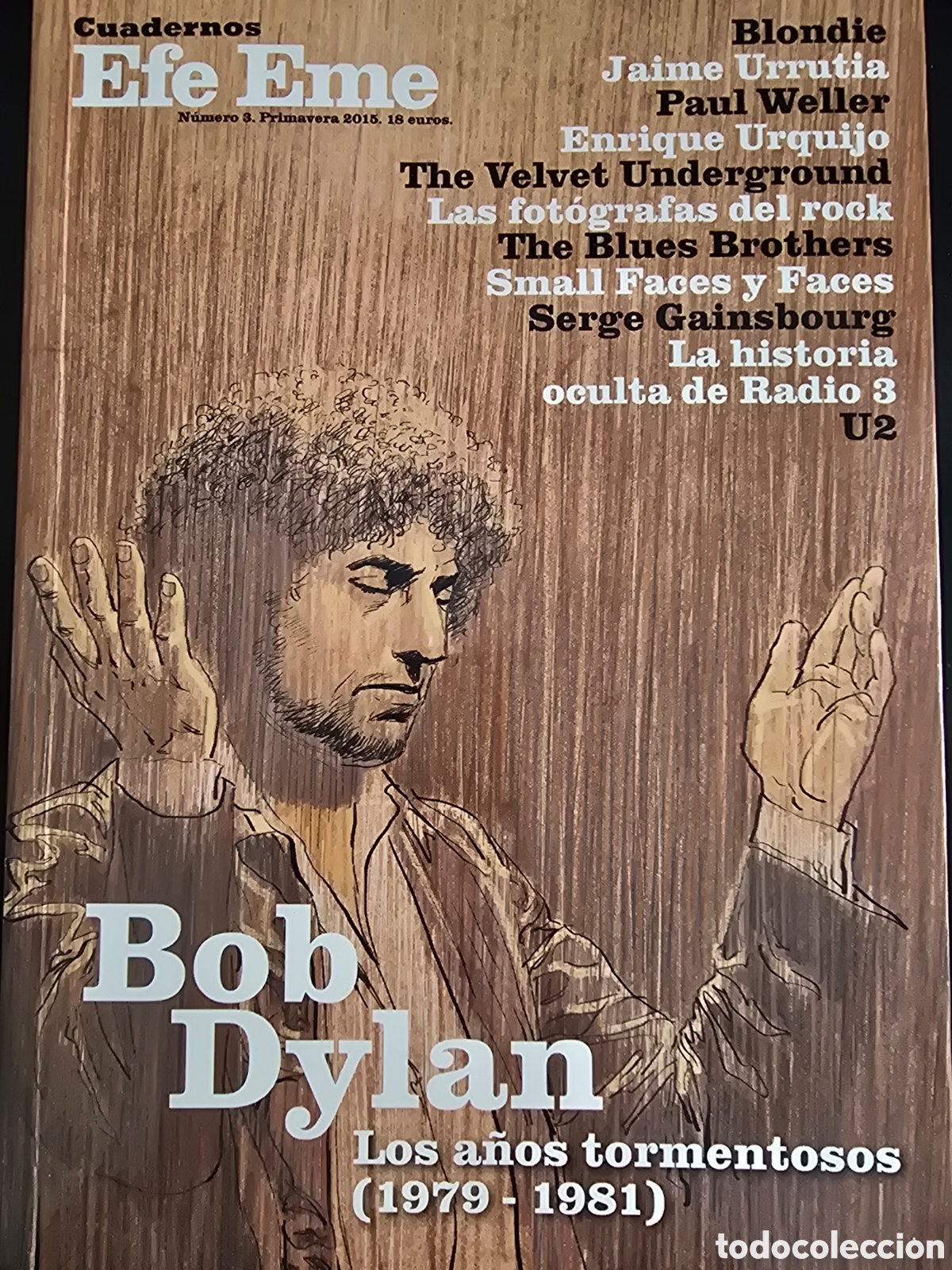 Cat&aacute;logos de m&uacute;sica: CUADERNOS EFE EME. BOB DYLAN. LOS A&Ntilde;OS TORMENTOSOS (1979-1981)