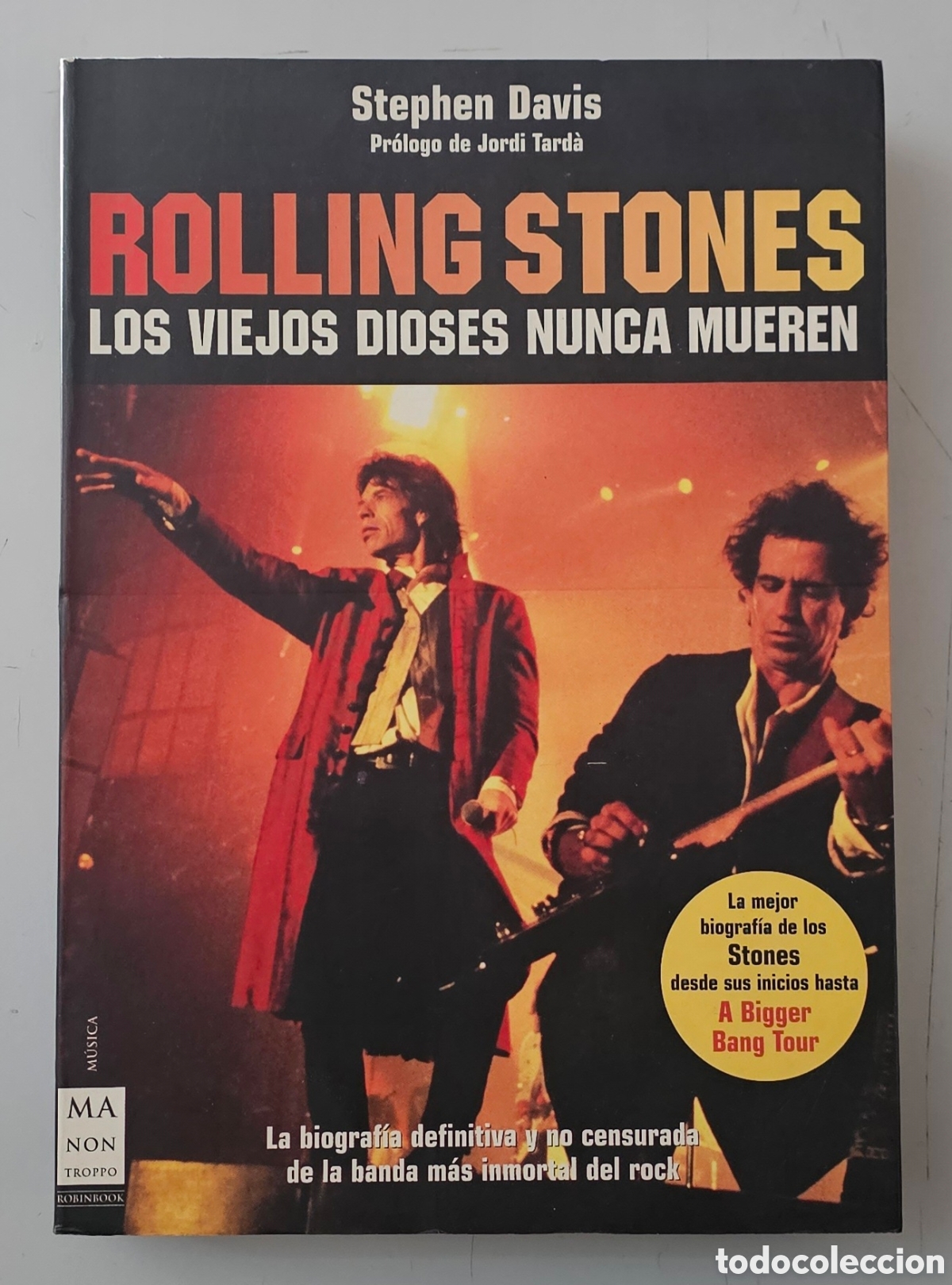 Cat&aacute;logos de m&uacute;sica: LIBRO ROLLING STONES LOS VIEJOS DIOSES NUNCA MUEREN (Espa&ntilde;a - Manon Troppo - 2006) NUEVO