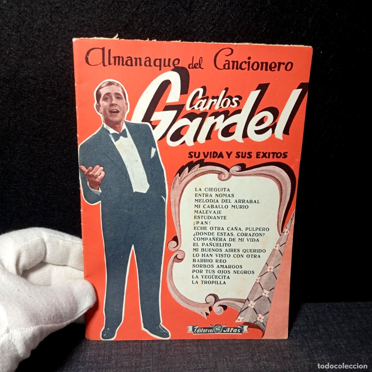 Cat&aacute;logos de m&uacute;sica: Almanaque del Cancionero Carlos Gardel Su Vida y Sus Exitos Editorial Alas Barcelona Tango