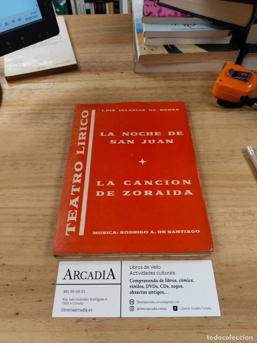 Cat&aacute;logos de m&uacute;sica: La noche de San Juan - La Canci&oacute;n de Zoraida / Lu&iacute;s Iglesias de Souza (Teatro l&iacute;rico)