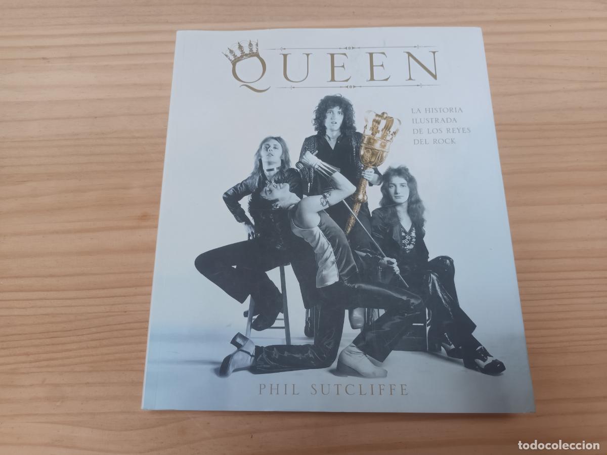 Cat&aacute;logos de m&uacute;sica: QUEEN HISTORIA ILUSTRADA DE LOS REYES DEL ROCK PHIL SUTCLIFFE. FREDDIE MERCURY