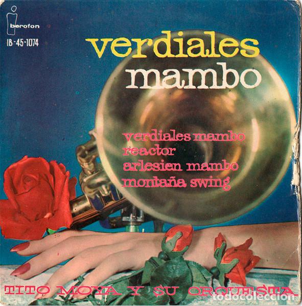 Cat&aacute;logos de m&uacute;sica: Tito Moya Y Su Orquesta &ndash; Verdiales Mambo (Vinyl, Iberofon IB-45-1.074)