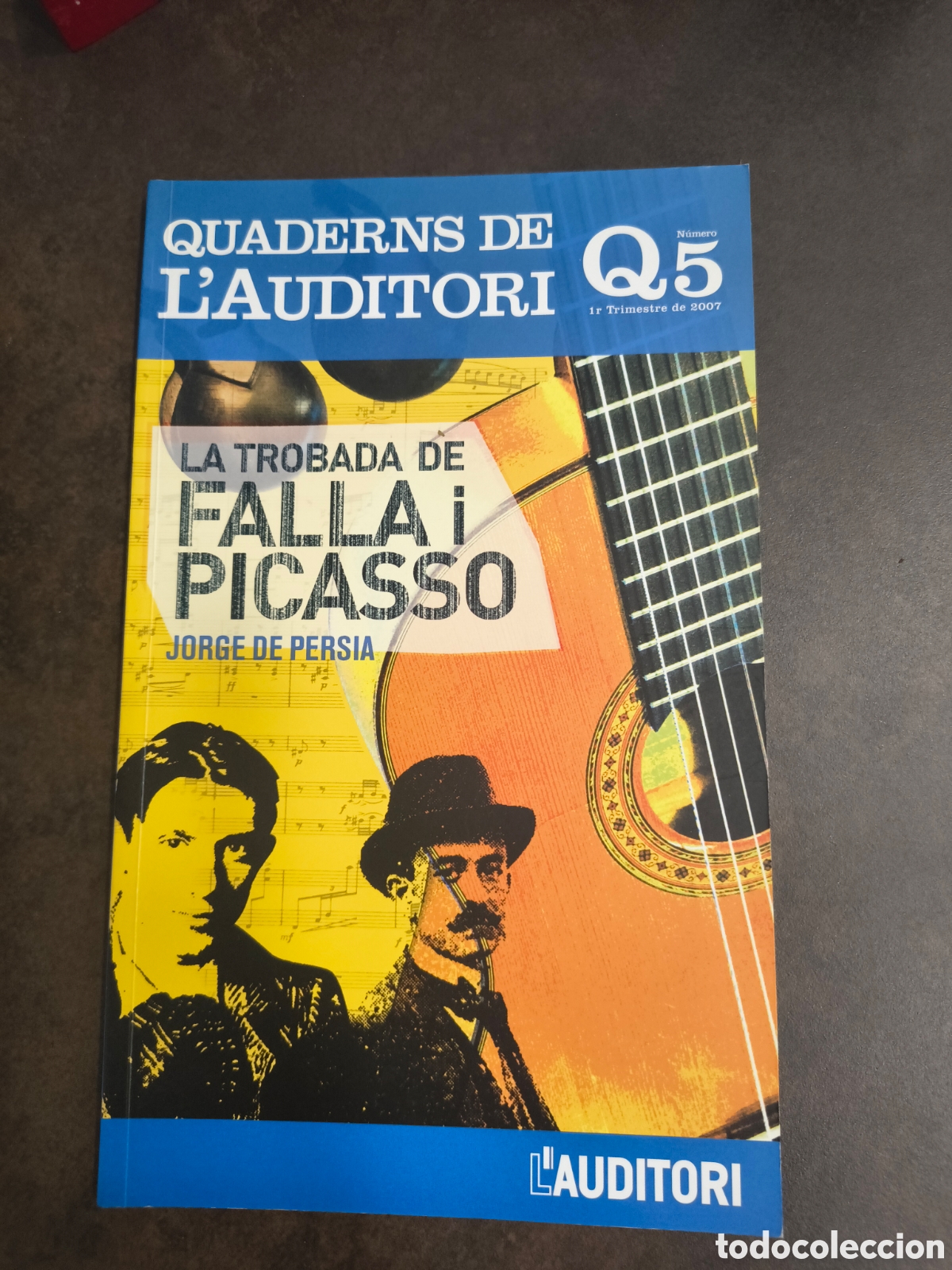 Cat&aacute;logos de m&uacute;sica: QUADERNS DE L&acute;AUDITORI. LA TROBADA DE FALLA I PICASSO DE JORGE DE PERSIA (L&acute;AUDITORI)