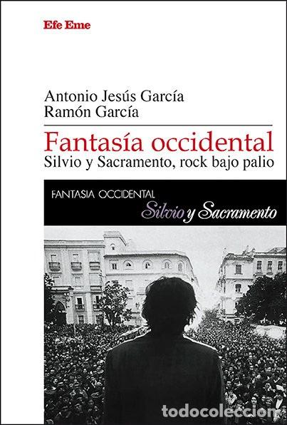 Cat&aacute;logos de m&uacute;sica: FANTASIA OCCIDENTAL - SILVIO Y SACRAMENTO, ROCK BAJO PALIO - EFE EME 2026 NUEVO