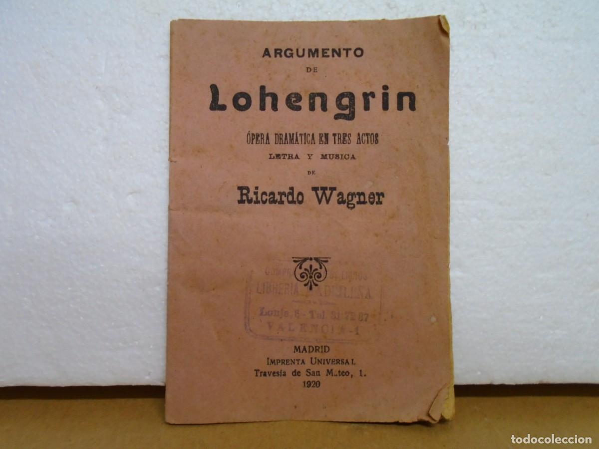 Cat&aacute;logos de m&uacute;sica: RICARDO WAGNER/LOHENGRIN/OPERA DRAMATICA EN 3 ACTOS/MADRID 1920.