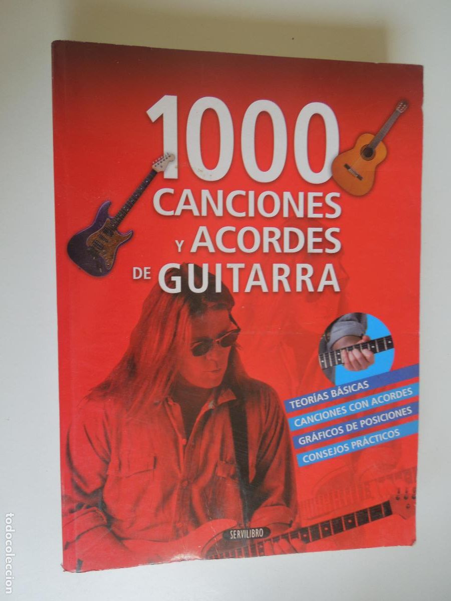 Cat&aacute;logos de m&uacute;sica: 1000 CANCIONES Y ACORDES DE GUITARRA SERVILIBRO EDICIONES 2016.