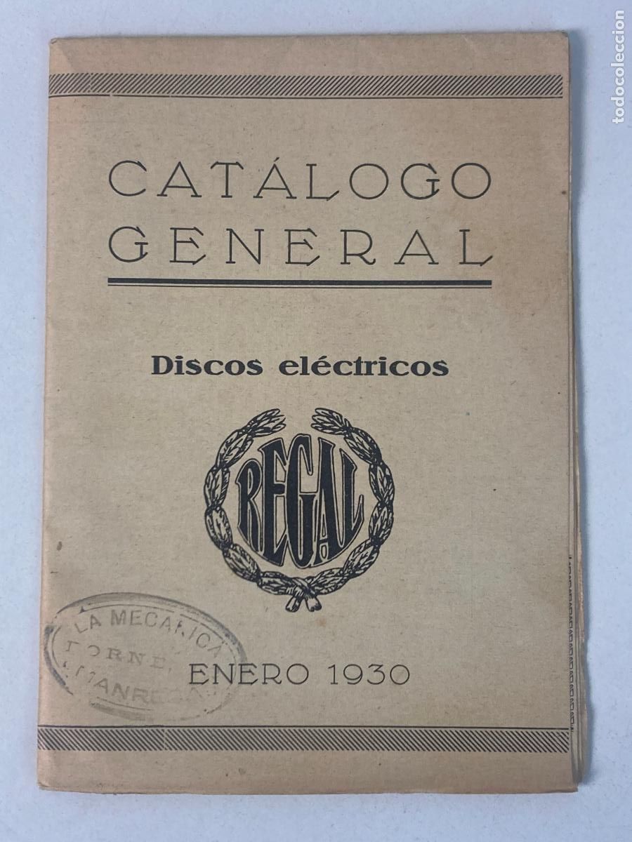 Cat&aacute;logos de m&uacute;sica: CAT&Aacute;LOGO GENERAL DE DISCOS REGAL .ENERO 1930. MUY BIEN CONSERVADO