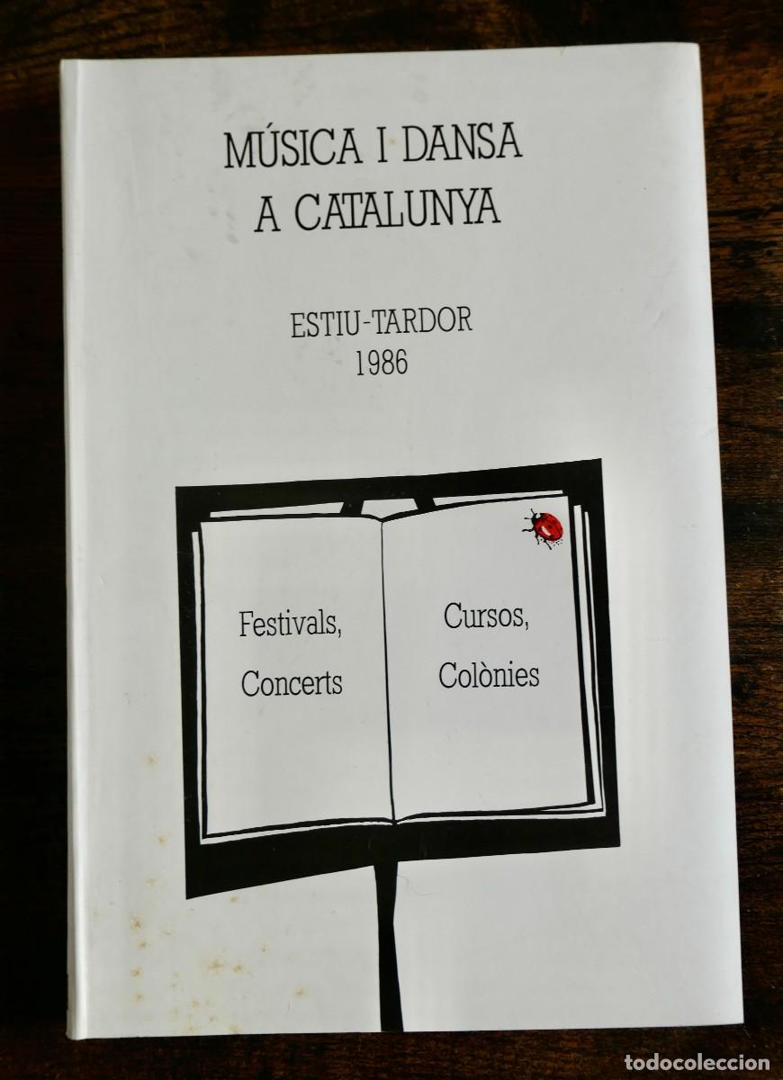 Cat&aacute;logos de m&uacute;sica: Musica i Dansa a Catalunya, Generalitat de Catalunya, programa 1986, festivales conciertos musica