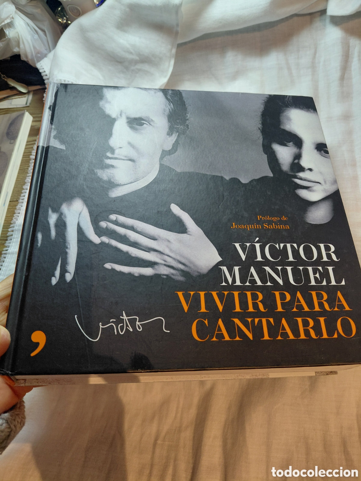 Cat&aacute;logos de m&uacute;sica: VIVIR PARA CANTARLO.VICTOR MANUEL.PROLOGO DE JOAQUIN SABINA.TEMAS DE HOY 2007