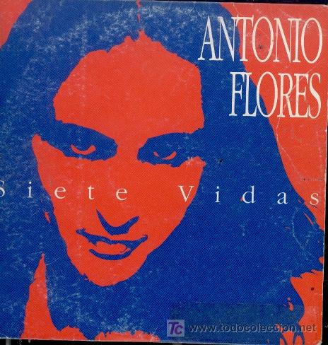 CDs de M&uacute;sica: ANTONIO FLORES-SIETE VIDAS CDSINGLE EDITADO POR BMG EN 1994 R-B
