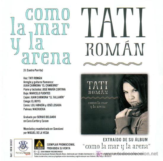 CDs de m&uacute;sica: Tati Rom&aacute;n. Como la mar y la arena. CD single - Foto 2