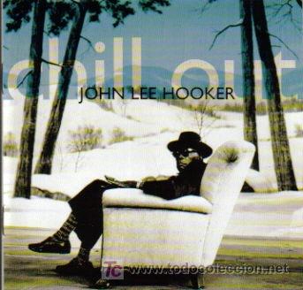 CDs de m&uacute;sica: JOHN LEE HOOKER-CHILL OUT CDSINGLE VIRGIN 1995 - Foto 1