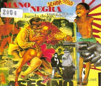 CDs de M&uacute;sica: MANO NEGRA-SE&Ntilde;OR MATANZA + SUPER CHANGO CDSINGLE EDITADO POR VIRGIN 1994 (HOLLAND) B-B