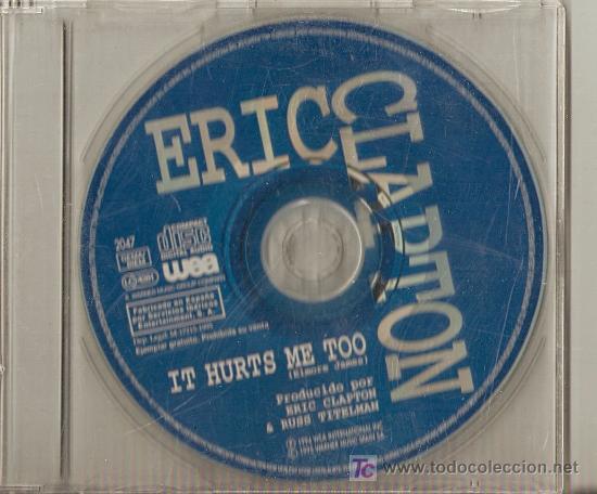 CDs de m&uacute;sica: ERIC CLAPTON - IT HURTS ME TOO ( CD PROMO ) - Foto 1