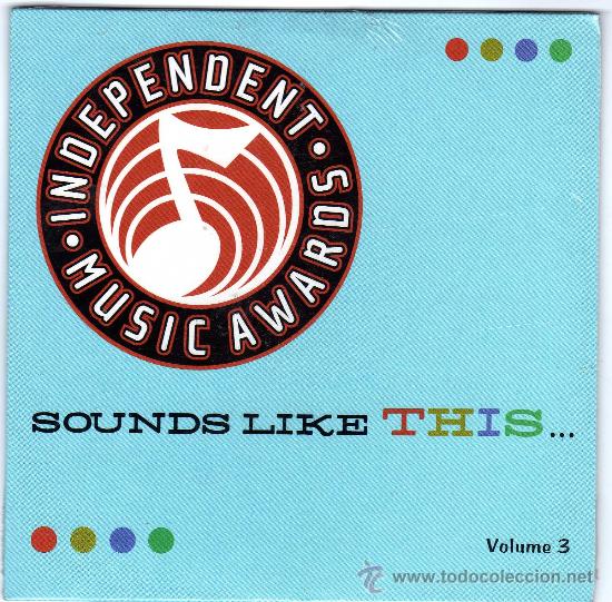 CDs de M&uacute;sica: CD PRECINTADO: INDEPENDENT MUSIC AWARDS - SOUNDS LIKE THIS... - Volume 3 (Viola / Love replaces love