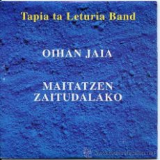 CDs de Música: TAPIA TA LETURIA BAND / OIHAN JAIA - MAITATZEN ZAITUDALAKO (CD SINGLE 1997). Lote 9104740