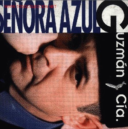 Musik-CDs: GUZMAN Y CIA - SE&Ntilde;ORA AZUL CDSINGLE PROMOCIONAL EDITADO POR L.A. EN 1998