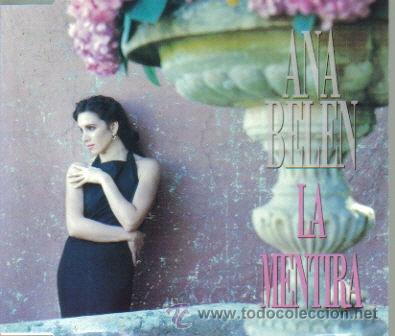 CDs de M&uacute;sica: ANA BELEN-LA MENTIRA CDSINGLE 1993
