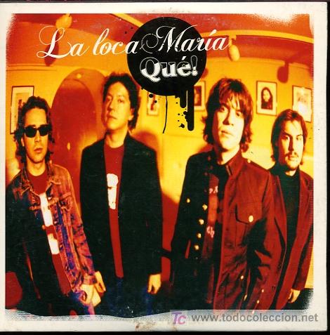 CDs de m&uacute;sica: La loca Mar&iacute;a - Que! - CD Single 2005 - Promo - Foto 1