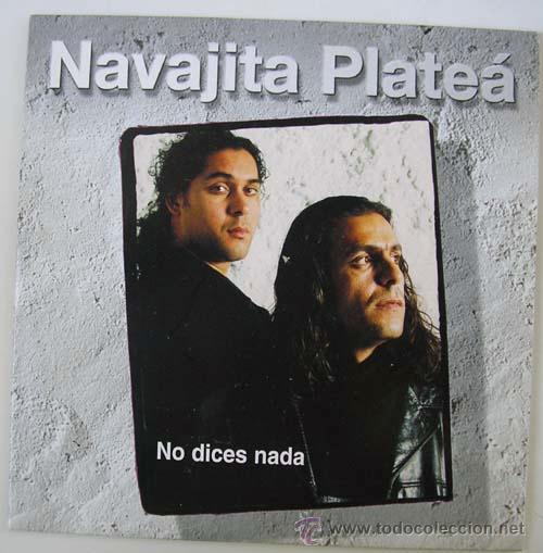 CDs de M&uacute;sica: NAVAJITA PLATE&Aacute; - NO DICES NADA - CDSINGLE