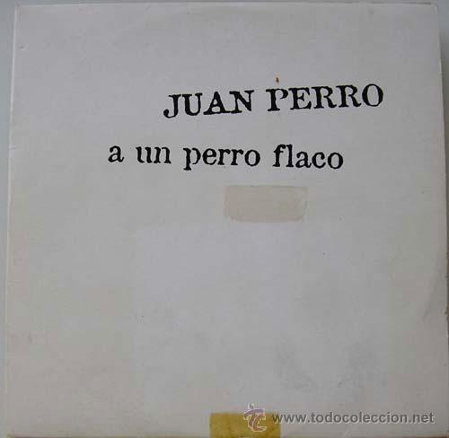 CDs de m&uacute;sica: JUAN PERRO - A UN PERRO FLACO - CDSINGLE - Foto 1