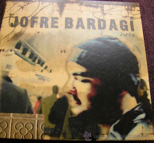 CDs de m&uacute;sica: JOFRE BARDAGI - JUNTS - CDSINGLE - Foto 1