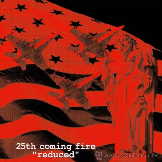 CDs de m&uacute;sica: 25TH COMING FIRE Reduced CD imitaci&oacute;n vinilo COMPONENTES, ROUSE, HHH, ESCOMBRO... - Foto 1