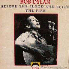 CDs de Música: BOB DYLAN / BEFORE THE FLOOD AND AFTER THE FIRE