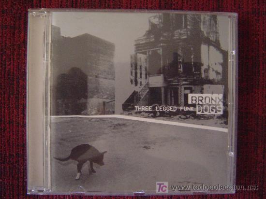 CDs de m&uacute;sica: BRONX DOGS - THREE LEGGED FUNK - Foto 1