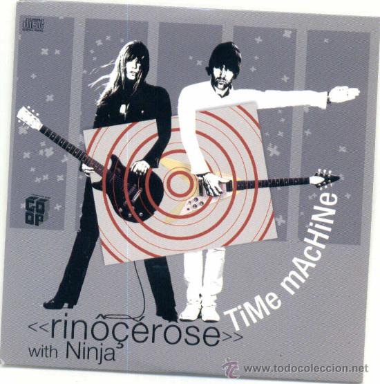 CDs de m&uacute;sica: RINOCEROSE with NINJA . Time machine     (cd single promocional 2009) - Foto 1