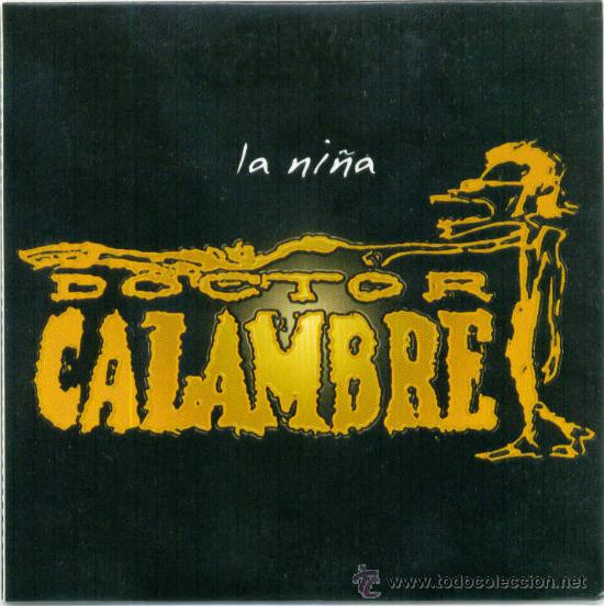 Music CDs: DOCTOR CALAMBRE. La ni&ntilde;a        (cd single promo )