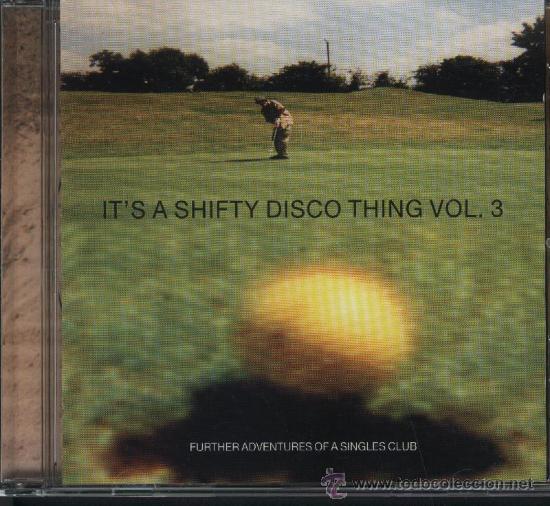 CDs de m&uacute;sica: ITS A SHIFTY DISCO THING VOL. 3 - Foto 1