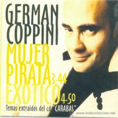 CDs de Música: GERMAN COPPINI. MUJER PIRATA (2 TEMAS) (CD SINGLE PROMO 1996)