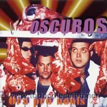 CDs de m&uacute;sica: OSCUROS - CD - ORA PRO NOBIS - PRECINTADO!! - Foto 1