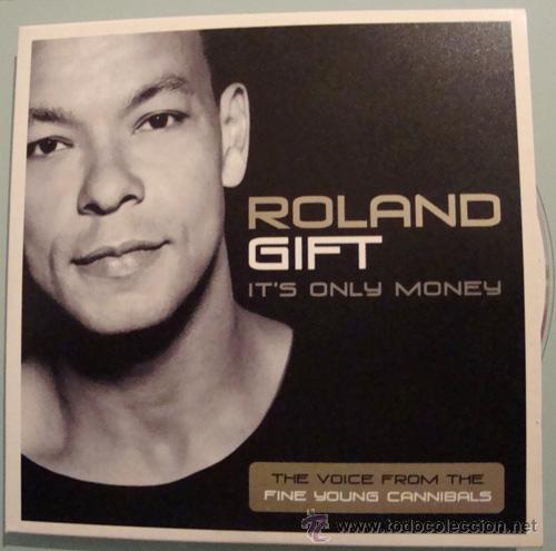 Music CDs: ROLAND GIFT - IT&acute;S ONLY MONEY - CDSINGLE