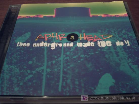 CDs de m&uacute;sica: CD/ APHROHEAD /THERE UNDEGROUND MADE.....PEPETO - Foto 1