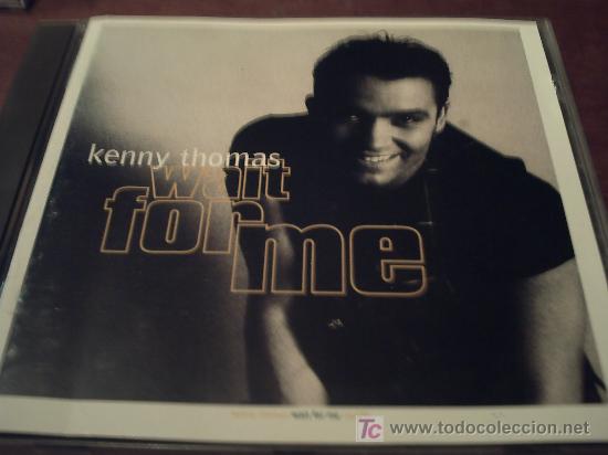 CDs de m&uacute;sica: CD / KENNY THOMAS / WAIT FOR ME / 1993 PEPETO - Foto 1