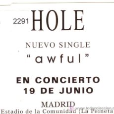 CDs de Música: HOLE - CD SINGLE - AWFUL - EDICIÓN ESPAÑOLA ESPECIAL PROMO - NUEVO!! VERY RARE