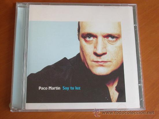 CDs de m&uacute;sica: Paco Mart&iacute;n. Soy tu luz - Foto 1
