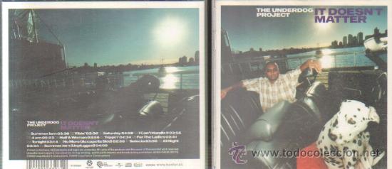 CDs de m&uacute;sica: THE UNDERDOG PROJECT IT DOESNT MATTER   CD-GRUPEXT-074 - Foto 1