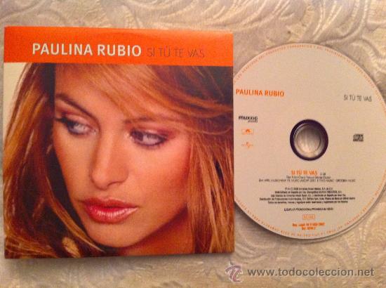 CDs de m&uacute;sica: PAULINA RUBIO - SI TU TE VAS ( CD SINGLE ) - Foto 1