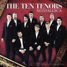 CDs de Música: THE TEN TENORS * CD * NOSTÁLGICA * PRECINTADO!!. Lote 36147015