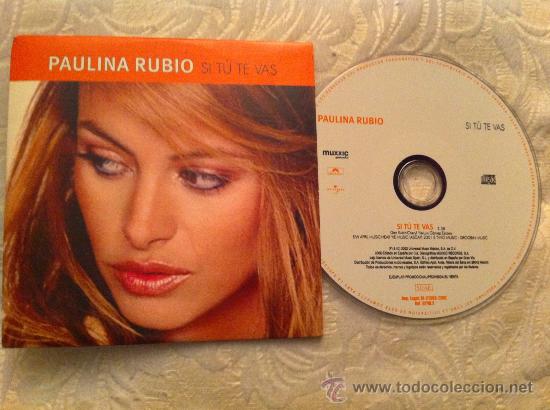 CDs de m&uacute;sica: PAULINA RUBIO - SI TU TE VAS ( CD SINGLE) - Foto 1