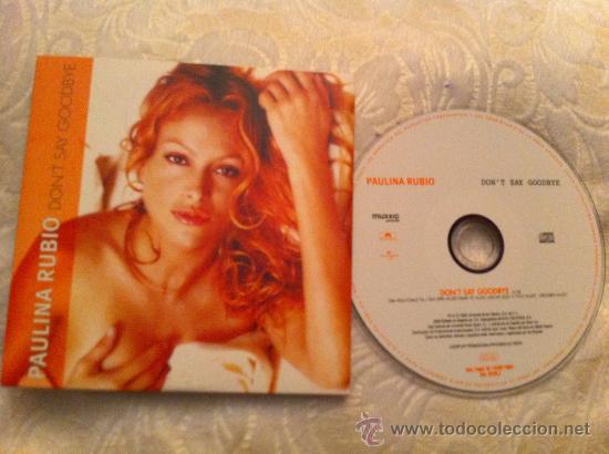 CDs de m&uacute;sica: PAULINA RUBIO - DONT SAY GOODBYE ( CD SINGLE) - Foto 1