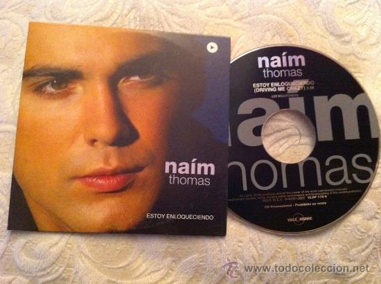 CDs de m&uacute;sica: NAIM THOMAS - ESTOY ENLOQUECIENDO ( CD SINGLE) - Foto 1
