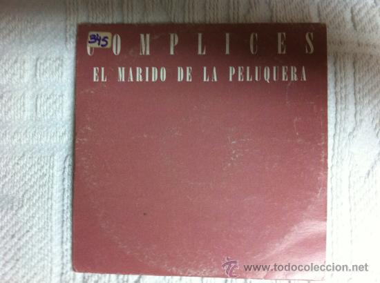 CDs de m&uacute;sica: COMPLICES - EL MARIDO DE LA PELUQUERA (CD SINGLE ) - Foto 1
